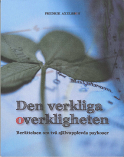 Den verkliga overkligheten